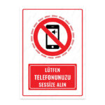 UL1555 - Lütfen Telefonunuzu Sessize Alın İkaz ve Uyarı Levhası