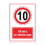 UL1591 - 10 Km/S Hız Sınırı Aşma İkaz ve Uyarı Levhası