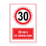 UL1597 - 30 Km/S Hız Sınırı Aşma İkaz ve Uyarı Levhası