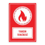 UL1611 - Yangın Tehlikesi İkaz ve Uyarı Levhası