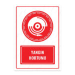 UL1620 - Yangın Hortumu İkaz ve Uyarı Levhası