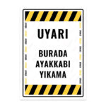 UL1696 - Bırada Ayakkabı Yıkama İkaz ve Uyarı Levhası