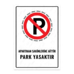 UL1709 - Apartman Sakinlerine Aittir Park Yasaktır İkaz ve Uyarı Levhası