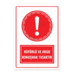 UL1715 - Küfürlü ve Argo Konuşmak Yasaktır İkaz ve Uyarı Levhası