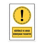 UL1717 - Küfürlü ve Argo Konuşmak Yasaktır İkaz ve Uyarı Levhası