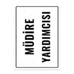 UL1734 - Müdire Yardımcısı İkaz ve Uyarı Levhası