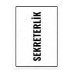 UL1737 - Sekreterlik İkaz ve Uyarı Levhası