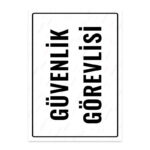 UL1742 - Güvenlik Görevlisi İkaz ve Uyarı Levhası