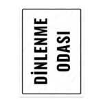 UL1750 - Dinlenme Odası İkaz ve Uyarı Levhası