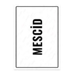 UL1789 - Mescid İkaz ve Uyarı Levhası