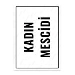UL1791 - Kadın Mescidi İkaz ve Uyarı Levhası