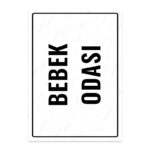 UL1796 - Bebek Odası İkaz ve Uyarı Levhası