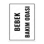 UL1797 - Bebek Bakım Odası İkaz ve Uyarı Levhası