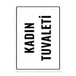UL1805 - Kadın Tuvaleti İkaz ve Uyarı Levhası