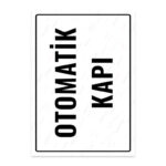 UL1814 - Otomatik Kapı İkaz ve Uyarı Levhası