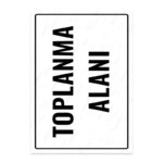 UL1816 - Toplanma Alanı İkaz ve Uyarı Levhası