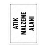 UL1822 - Atık Malzeme Alanı İkaz ve Uyarı Levhası