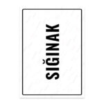 UL1829 - Sığınak İkaz ve Uyarı Levhası