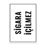 UL1830 - Sigara İçilmez İkaz ve Uyarı Levhası