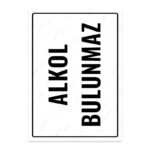 UL1834 - Alkol Bulunmaz İkaz ve Uyarı Levhası