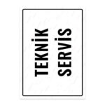 UL1841 - Teknik Servis İkaz ve Uyarı Levhası