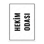 UL1848 - Hekim Odası İkaz ve Uyarı Levhası