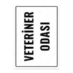UL1853 - veteriner Odası İkaz ve Uyarı Levhası