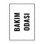 UL1859 - Bakım Odası İkaz ve Uyarı Levhası