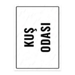 UL1864 - Kuş Odası İkaz ve Uyarı Levhası