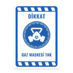 UL1907 - Gaz Maskesi Tak İkaz ve Uyarı Levhası