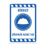 UL1918 - Güvenlik Kaskı Tak İkaz ve Uyarı Levhası