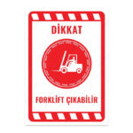 UL1923 - Forklift Çıkabilir İkaz ve Uyarı Levhası