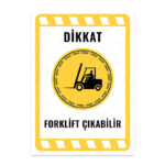 UL1924 - Forklift Çıkabilir İkaz ve Uyarı Levhası
