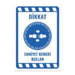 UL1936 - Emniyet Kemeri Kullan İkaz ve Uyarı Levhası