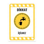 UL1949 - İçilmez İkaz ve Uyarı Levhası