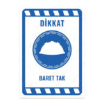 UL1956 - Baret Tak İkaz ve Uyarı Levhası