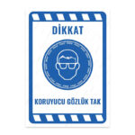 UL1959 - Koruyucu Gözlük Tak İkaz ve Uyarı Levhası
