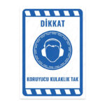 UL1960 - Koruyucu Kulaklık Tak İkaz ve Uyarı Levhası