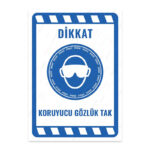 UL1966 - Koruyucu Gözlük Tak İkaz ve Uyarı Levhası