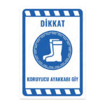 UL1969 - Koruyucu Ayakkabı Giy İkaz ve Uyarı Levhası