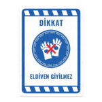 UL1976 - Eldiven Giyilmez İkaz ve Uyarı Levhası