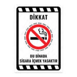 UL1985 - Bu Binada Sigara İçmek Yasaktır İkaz ve Uyarı Levhası