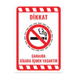 UL2004 - Garajda Sigara İçmek Yasaktır İkaz ve Uyarı Levhası