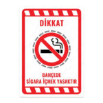 UL2010 - Bahçede Sigara İçmek Yasaktır İkaz ve Uyarı Levhası