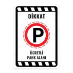 UL2039 - Ücretli Park Alanı İkaz ve Uyarı Levhası