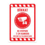 UL2058 - Bu Otopark 7/24 Kamera Sistemi ile İzlenmektedir İkaz ve Uyarı Levhası