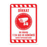 UL2068 - Bu Odada 7/24 Ses ve Görüntü Kaydı Yapılmaktadır İkaz ve Uyarı Levhası