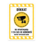 UL2079 - Bu Apartmanda 7/24 Ses ve Görüntü Kaydı Yapılmaktadır İkaz ve Uyarı Levhası