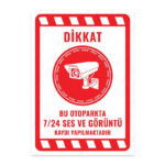 UL2082 - Bu Otoparkta 7/24 Ses ve Görüntü Kaydı Yapılmaktadır İkaz ve Uyarı Levhası