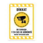 UL2085 - Bu Garajda 7/24 Ses ve Görüntü Kaydı Yapılmaktadır İkaz ve Uyarı Levhası